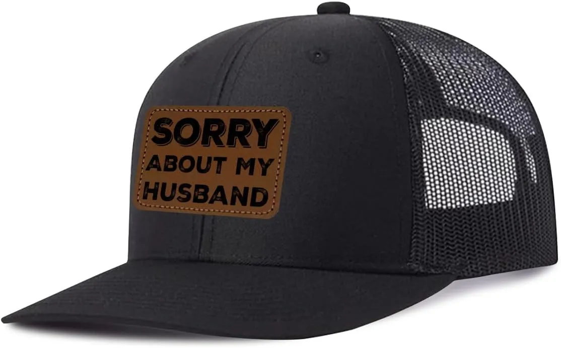 Sorry About My Husband Trucker Hat Women Funny Mesh Cap for Summer