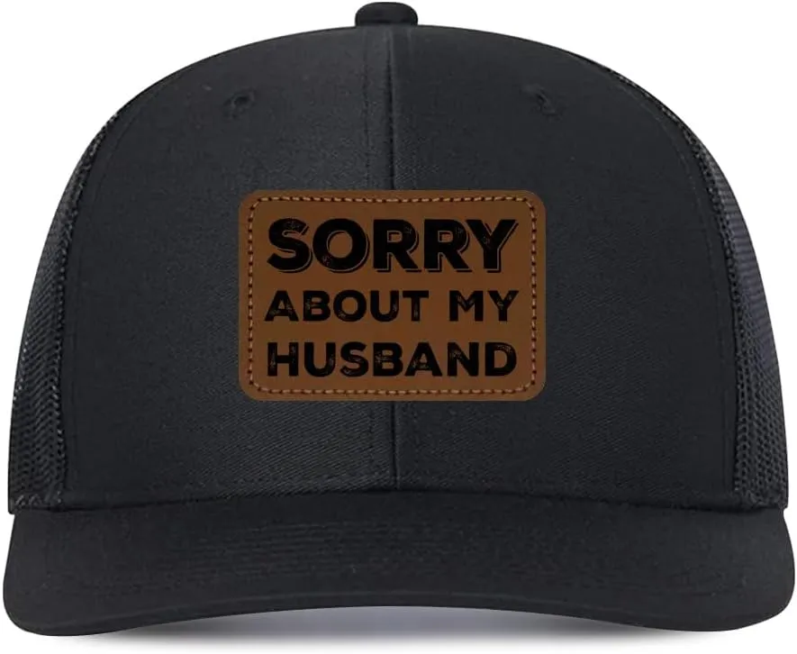 Sorry About My Husband Trucker Hat Women Funny Mesh Cap for Summer