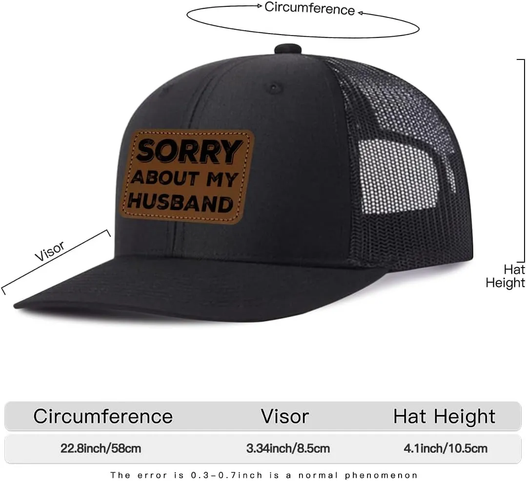 Sorry About My Husband Trucker Hat Women Funny Mesh Cap for Summer